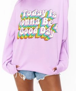 Collection Good Day Sweatshirt ~ Gonna Be A Good Day Graphic