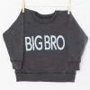 Show Me Your Mumu Clothes Jack Sweatshirt ~ Big Bro Graphic